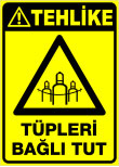 tüpleri bağlı tut