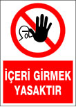 içeri girmek yasaktır