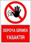 depoya girmek yasaktır