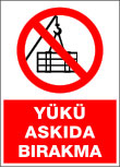 yükü askıda bırakma