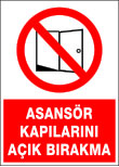 asansör kapılarını açık bırakma