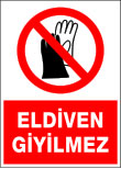 eldiven giyilmez