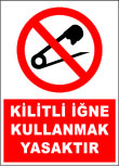 kilitli iğne kullanmak yasaktır