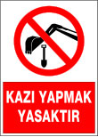 kazı yapmak yasaktır