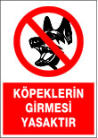 köpeklerin girmesi yasaktır