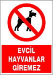evcil hayvanlar giremez