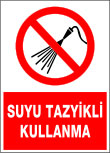 suyu tazyikli kullanma