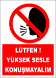 lütfen yüksek sesle konuşmayalım